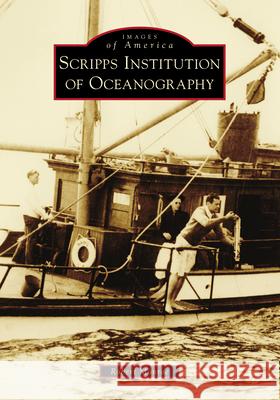 Scripps Institution of Oceanography Robert Monroe 9781467106412 Arcadia Publishing (SC) - książka