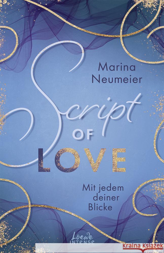 Script of Love - Mit jedem deiner Blicke (Love-Trilogie, Band 2) Neumeier, Marina 9783743214934 Loewe - książka