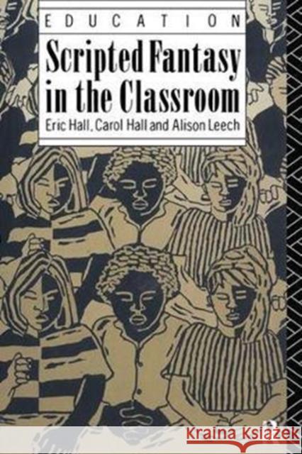 Scripted Fantasy in the Classroom Eric Hall 9781138416291 Routledge - książka