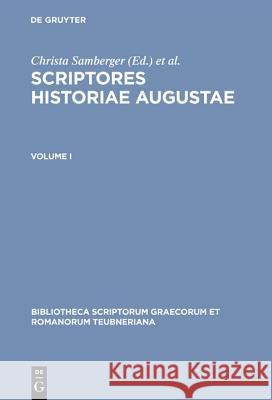 Scriptores Historiae Augustae, vol. I (XXI) Samberger, Ch. Samberger, W. Seyfarth, H. Hohl 9783598717727 The University of Michigan Press - książka