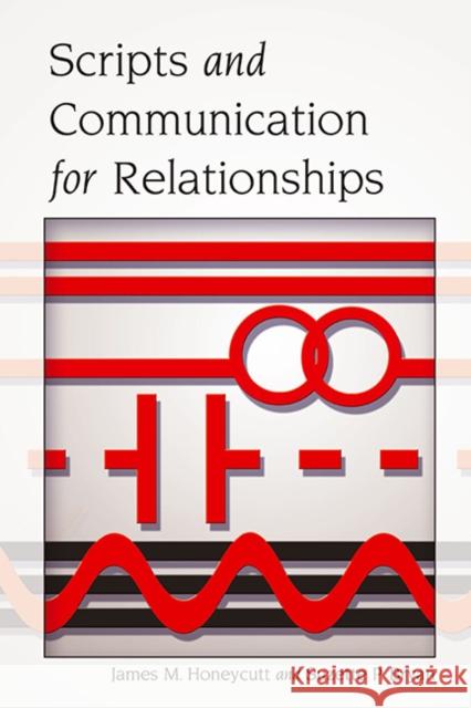 Scripts and Communication for Relationships HONEYCUTT, JAMES M. 9781433110535  - książka