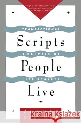 Scripts People Live Claude Steiner Steiner 9780802132109 Grove/Atlantic - książka