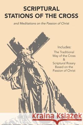 Scriptural Stations of the Cross: And Meditations on the Passion of Christ Charles Michael 9781947343092 Gifted Books and Media - książka