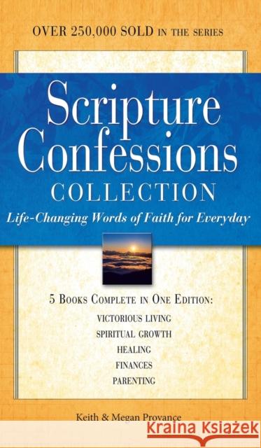 Scripture Confessions Collection: Life-Changing Words of Faith for Everyday Keith Provance Megan Provance 9781680313642 Harrison House - książka