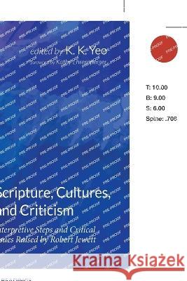 Scripture, Cultures, and Criticism Yeo, K. K. 9781666797855 Pickwick Publications - książka