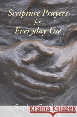 Scripture Prayers for Everyday Use Stephen Grunlan 9781498247269 Wipf & Stock Publishers - książka