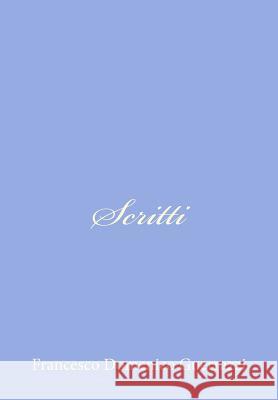 Scritti Francesco Domenico Guerrazzi 9781479324255 Createspace - książka