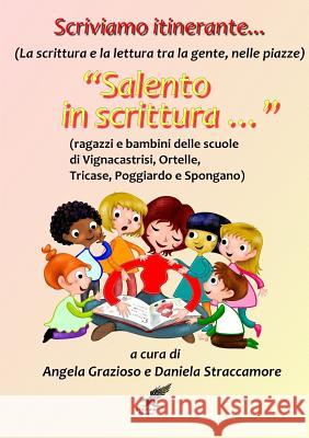 Scriviamo itinerante Salento in scrittura Vari, Autori 9781326106973 Lulu.com - książka