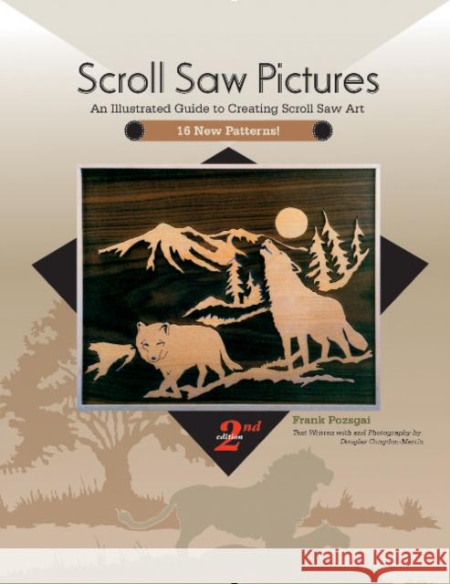 Scroll Saw Pictures, 2nd Edition: An Illustrated Guide to Creating Scroll Saw Art Congdon-Martin, Douglas 9780764352928 Schiffer Publishing - książka