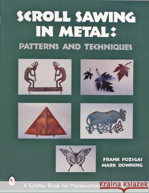 Scroll Sawing in Metal:: Patterns and Techniques  9780764315640 Schiffer Publishing Ltd - książka