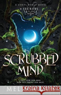 Scrubbed Mind Melissa Lam 9781964502076 12 Bunnies Publishing LLC - książka