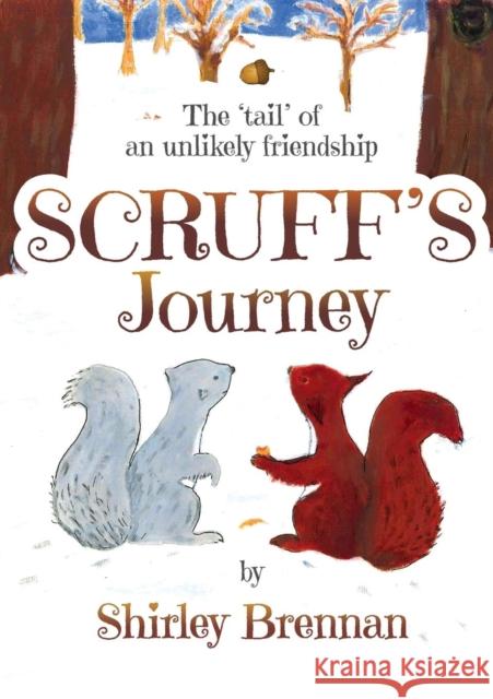 Scruff’s Journey Shirley Brennan 9781912183302 Consilience Media - książka