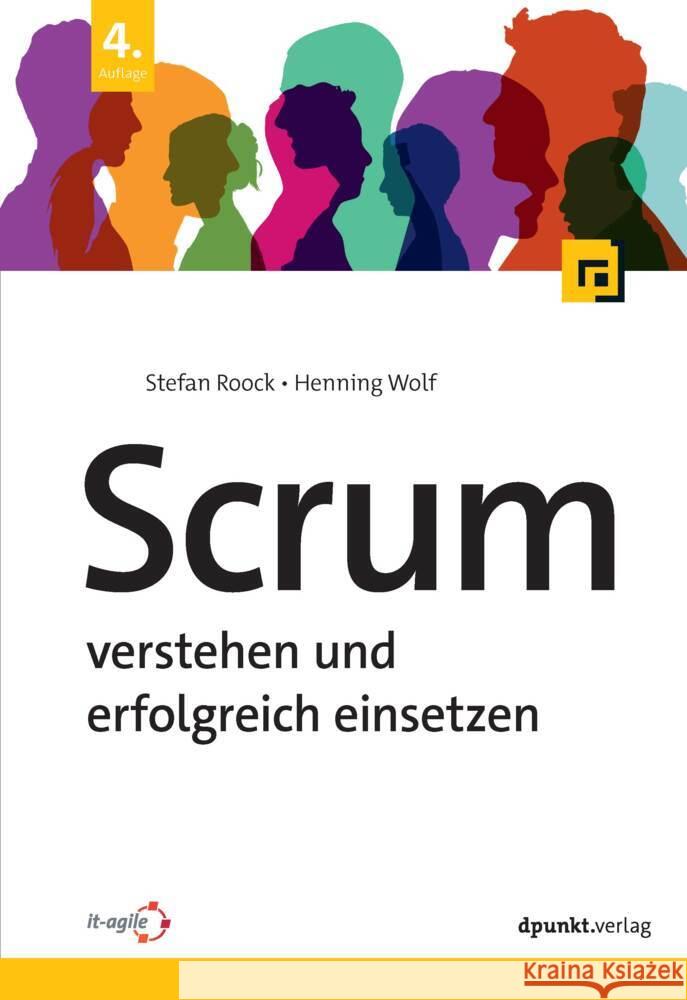 Scrum - verstehen und erfolgreich einsetzen Roock, Stefan, Wolf, Henning 9783988890528 dpunkt - książka