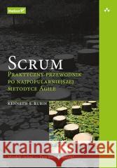 Scrum. Praktyczny przewodnik po... Kenneth Rubin 9788383226170 Helion - książka