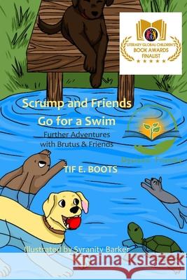 Scrump and Friends Go for a Swim: Dyslexic Friendly Syranity Barker Rolland Kenneson Tif E. Boots 9781963272253 Shelteringtree.Earth - książka