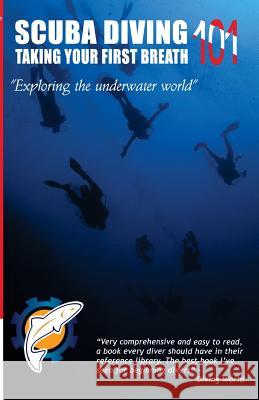 Scuba Diving 101: Taking Your First Breath! Jeff Holder 9781450545990 Createspace - książka