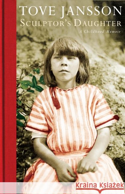 Sculptor's Daughter: A Childhood Memoir Tove Jansson 9781908745491 Sort of Books - książka