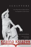 Sculpture: Some Observations on Shape and Form from Pygmalion's Creative Dream Herder, Johann Gottfried 9780226327556 University of Chicago Press