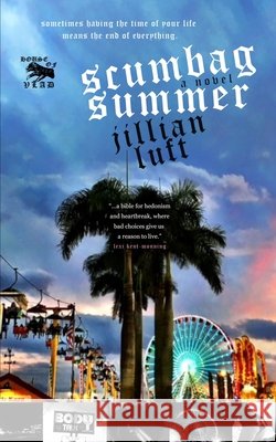 Scumbag Summer Jillian Luft 9798320644059 Independently Published - książka