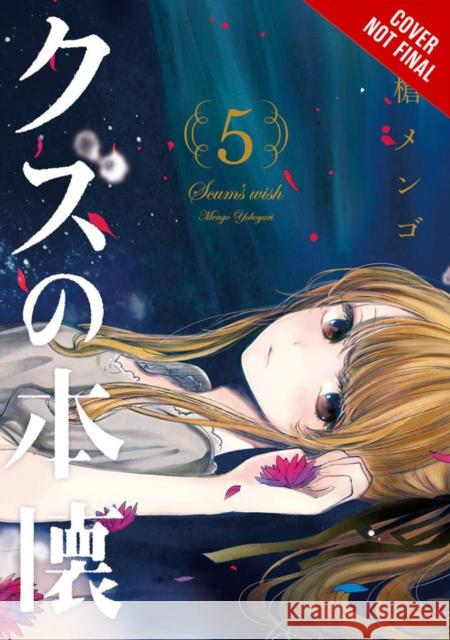 Scum's Wish, Vol. 5 Mengo Yokoyari 9780316463805 Yen Press - książka