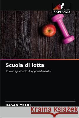 Scuola di lotta Hasan Melki 9786203345117 Edizioni Sapienza - książka