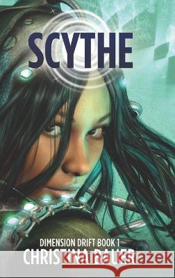 Scythe: Alien Romance Meets Science Fiction Adventure Christina Bauer   9781956114478 Monster House Books - książka