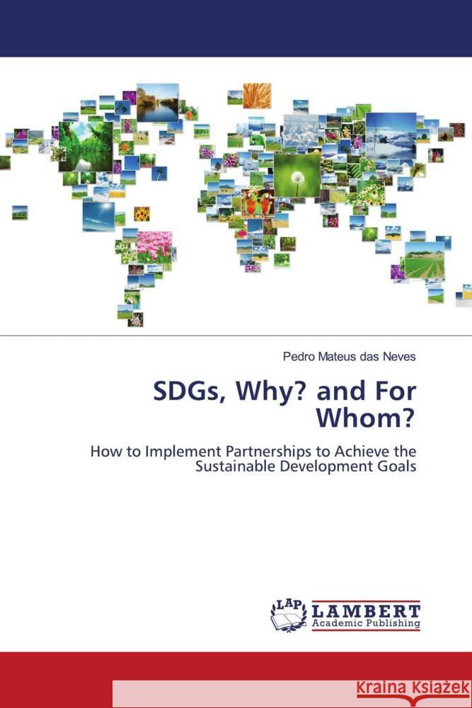 SDGs, Why? and For Whom? Pedro Mateu 9786207456161 LAP Lambert Academic Publishing - książka