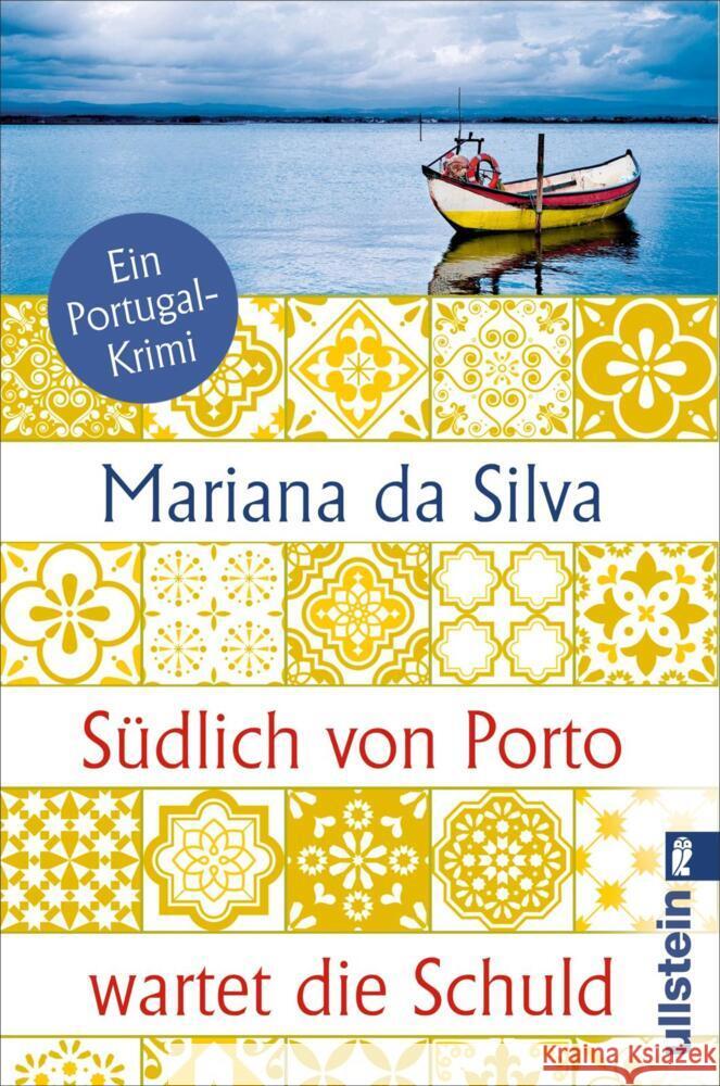 Südlich von Porto wartet die Schuld da Silva, Mariana 9783548068145 Ullstein TB - książka