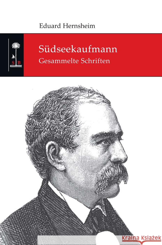 Südseekaufmann Hernsheim, Eduard 9783384220790 tredition - książka