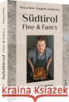 Südtirol Fine & Fancy Ortler, Thomas 9783959617314 Christian