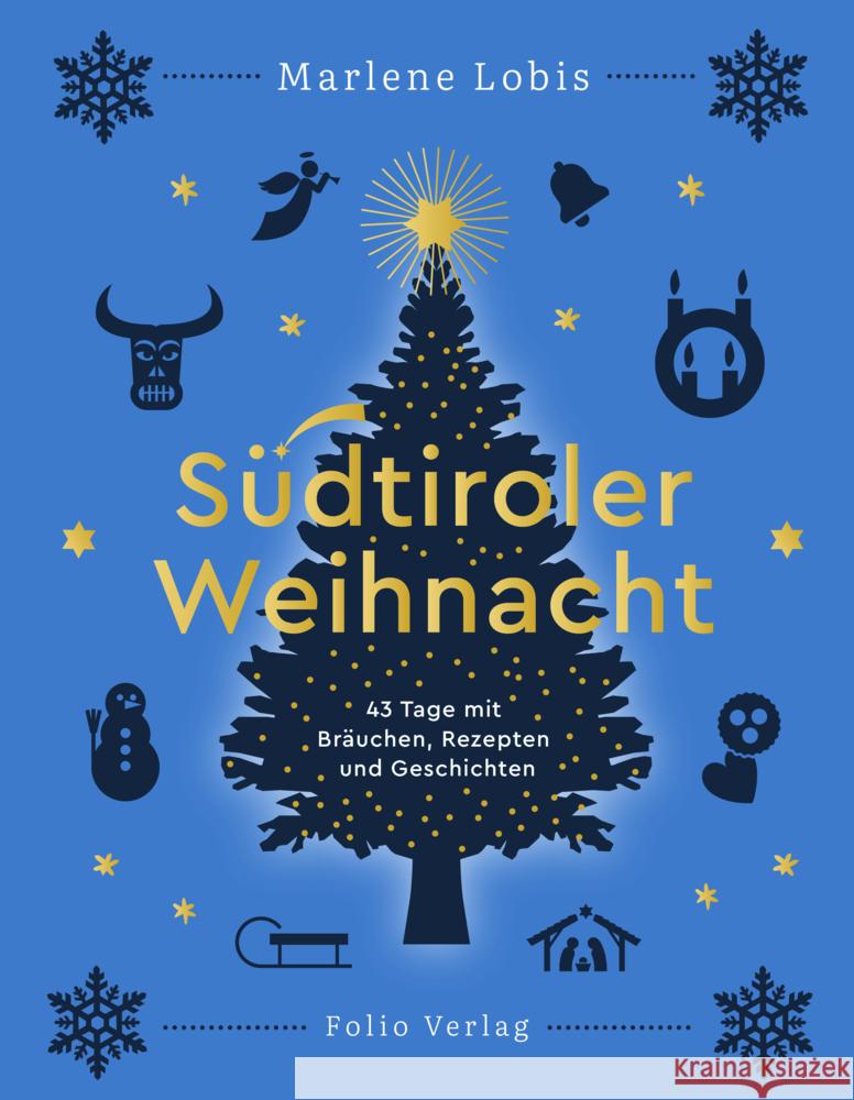 Südtiroler Weihnacht Lobis, Marlene 9783852568676 Folio, Wien - książka