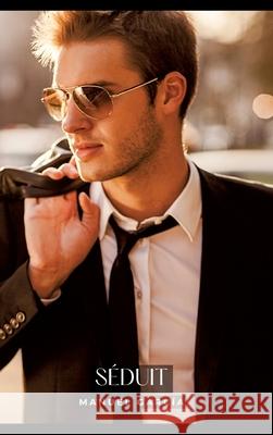 S?duit: Histoires ?rotiques Gay de Sexe Explicite Manuel Garc?a 9783384280558 Manuel Garcia - książka