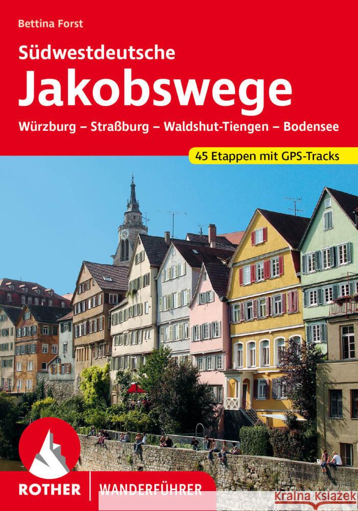 Südwestdeutsche Jakobswege Forst, Bettina 9783763346424 Bergverlag Rother - książka