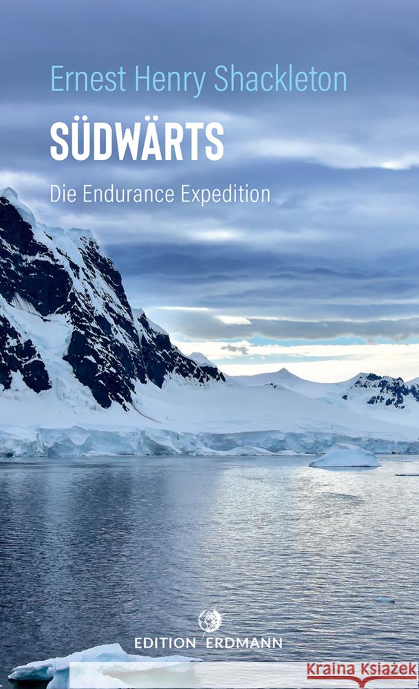 Südwärts Shackleton, Ernest Henry 9783737400657 Edition Erdmann - książka