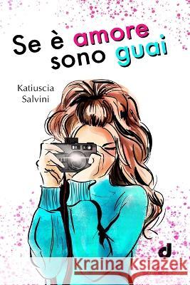 Se è Amore sono Guai Pantani, Carlotta 9798362430900 Independently Published - książka