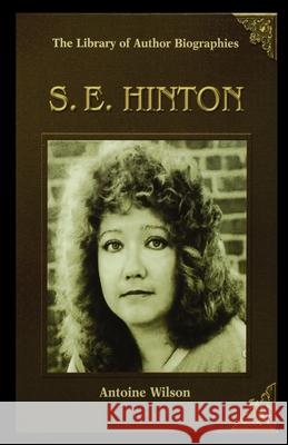 S.E. Hinton Antoine Wilson 9781435890176 Rosen Publishing Group - książka