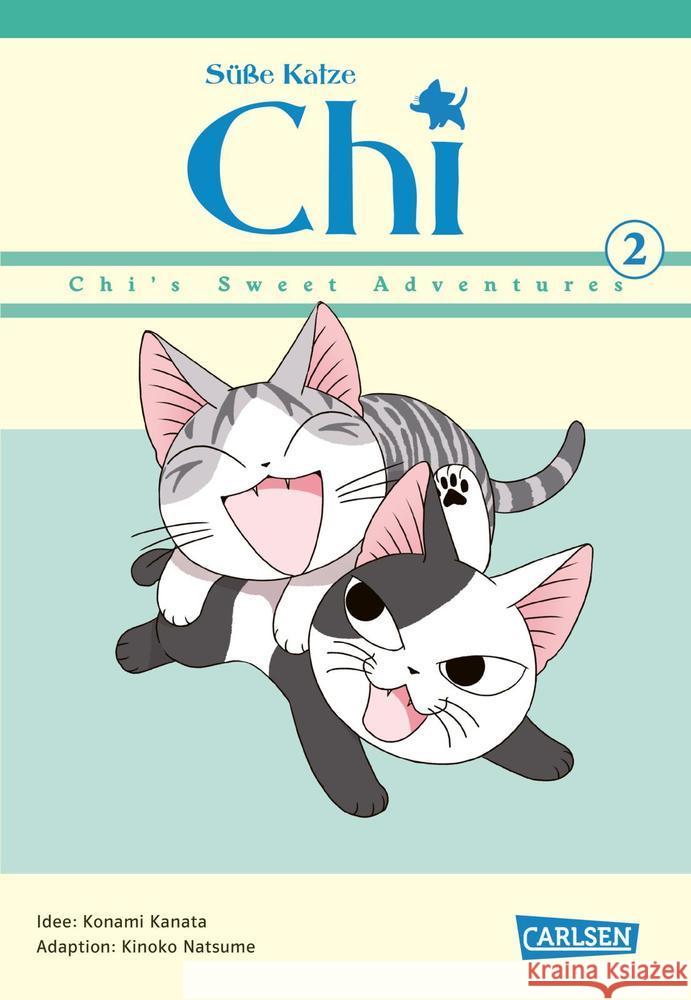 Süße Katze Chi: Chi's Sweet Adventures. Bd.2 Kanata, Konami; Natsume, Kinoko 9783551767769 Carlsen - książka