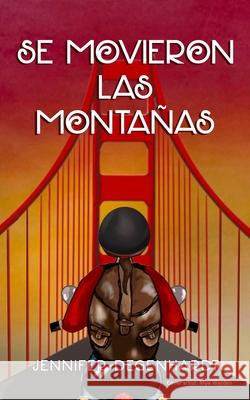 Se movieron las montañas Jennifer Degenhardt, Mya Warden, José Salazar 9781956594089 Puentes - książka