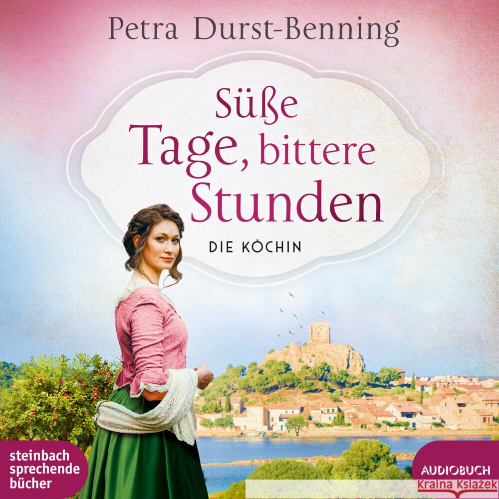 Süße Tage, bittere Stunden, 2 Audio-CD, MP3 Durst-Benning, Petra 9783987590542 Steinbach sprechende Bücher - książka