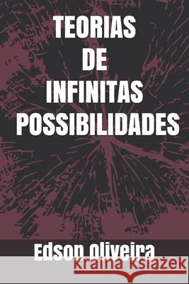 Se: Teorias de infinitas possibilidades Oliveira, Edson 9781519433411 Createspace Independent Publishing Platform - książka