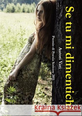 Se tu mi dimentichi Autori Vari 9781471686214 Lulu.com - książka