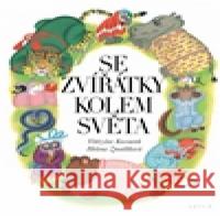 Se zvířátky kolem světa Helena ZmatlÃ­kovÃ¡ 9788074830105 Artur - książka