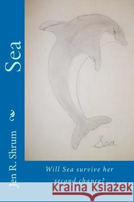 Sea Jen R. Shrum 9781468169669 Createspace - książka