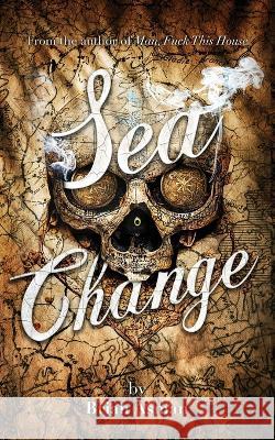 Sea Change Brian Asman Marc Vuletich Kristina Osborn 9781736467763 Mutated Media - książka