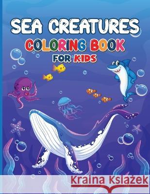 Sea Creatures Coloring Book for Kids Blake McNee   9781803853635 Gene Studio - książka
