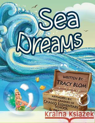 Sea Dreams Tracy Blom Dasgupta Sudipta  9780990687139 Tracy Blom Publications - książka