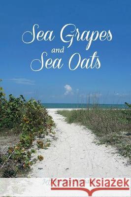 Sea Grapes and Sea Oats Jeffrey Jay Niehaus 9781532656590 Resource Publications (CA) - książka