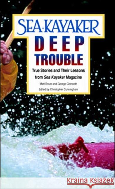 Sea Kayaker's Deep Trouble: True Stories and Their Lessons from Sea Kayaker Magazine  Granseth 9780070084995 McGraw-Hill Education - Europe - książka