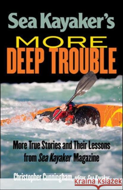Sea Kayaker's More Deep Trouble Cunningham, Christopher 9780071770095  - książka
