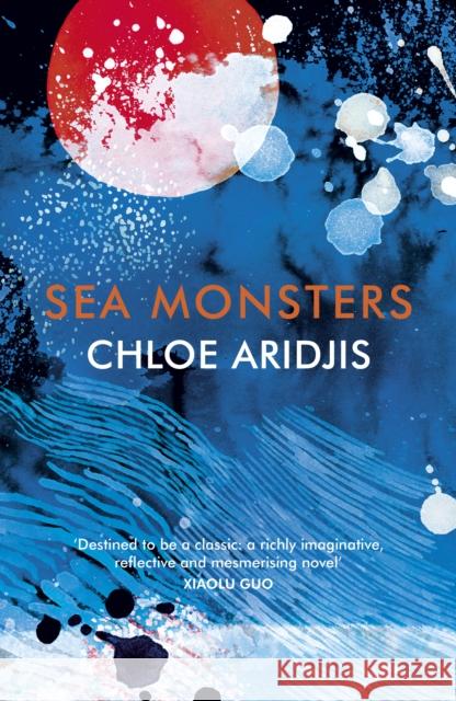 Sea Monsters Aridjis, Chloe 9781784706739 Vintage Publishing - książka